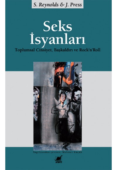 Seks İsyanları:  Toplumsal Cinsiyet, Başkaldırı ve Rock’n’Roll