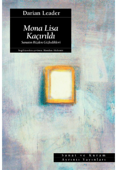 Mona Lisa Kaçırıldı