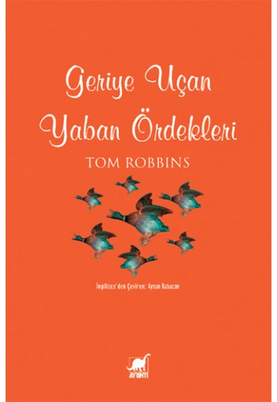 Geriye Uçan Yaban Ördekleri