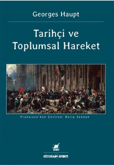 Tarihçi Ve Toplumsal Hareket