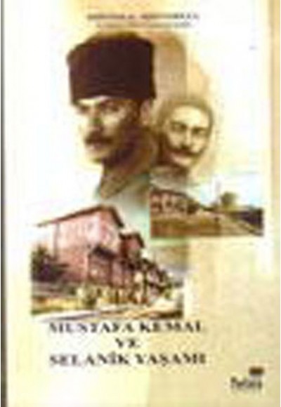 Mustafa Kemal ve Selanik Yaşamı