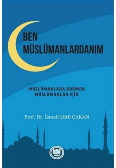 Ben Müslümanlardanım