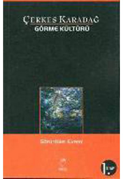 Görme Kültürü 1 : Görüntüler Evreni