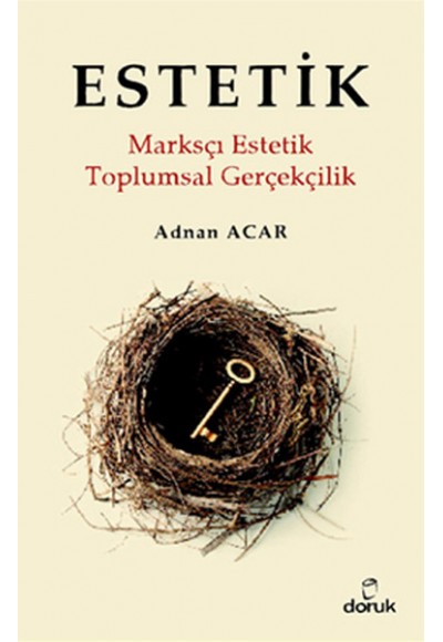 Estetik  Marksçı Estetik Toplumsal Gerçeklilik