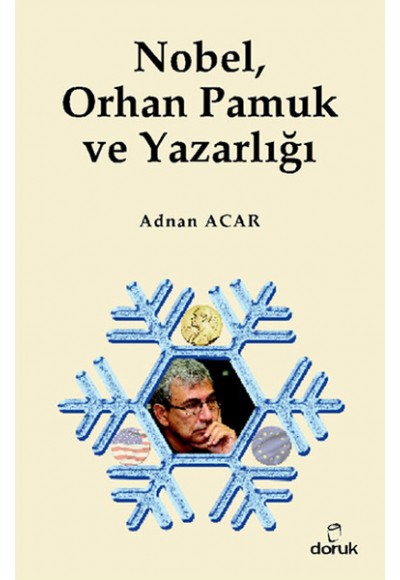 Nobel, Orhan Pamuk ve Yazarlığı