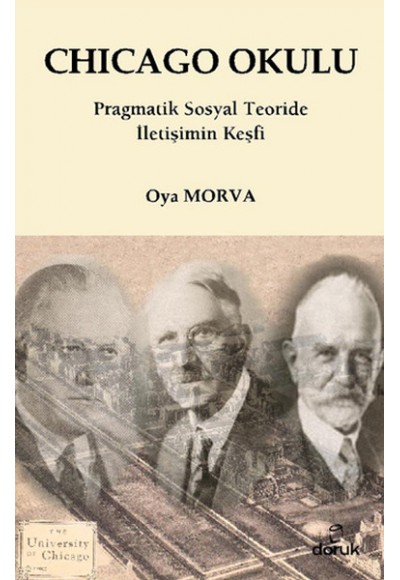 Chicago Okulu  Pragmatik Sosyal Teoride İletişim Keşfi