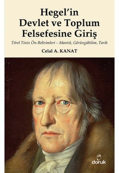 Hegelin Devlet ve Toplum Felsefesine Giriş