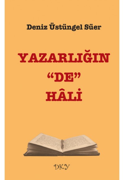 Yazarlığın "De" Hali