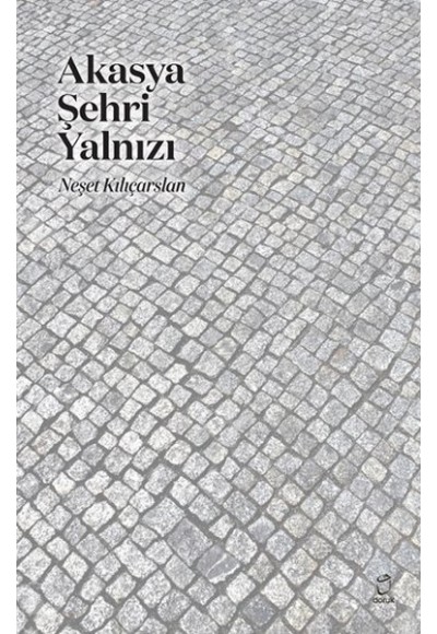 Akasya Şehri Yalnız