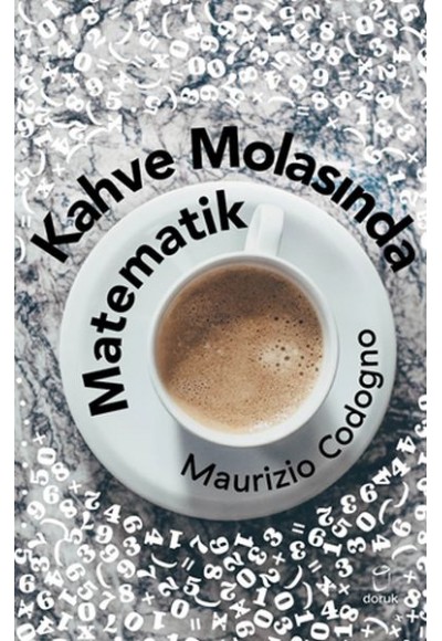 Kahve Molasında Matematik