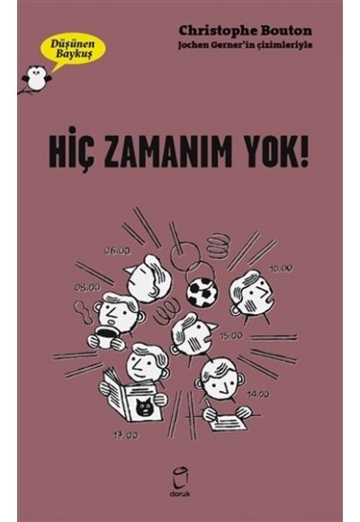 Hiç Zamanım Yok! - Düşünen Baykuş