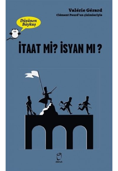 İtaat mi? İsyan mı? - Düşünen Baykuş
