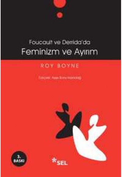 Foucoult ve Derida'da Feminizm ve Ayırım