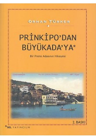 Prinkipo'dan Büyükada'ya