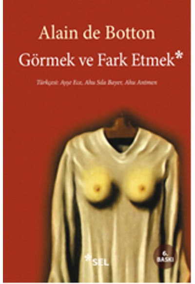 Görmek ve Fark Etmek