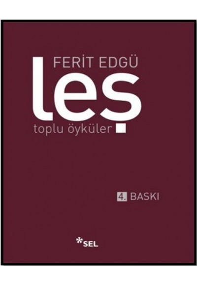 Leş - Toplu Öyküler