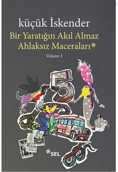 Bir Yaratığın Akıl Almaz Ahlaksız Maceraları