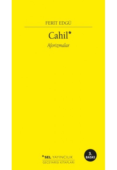 Cahil - Aforizmalar