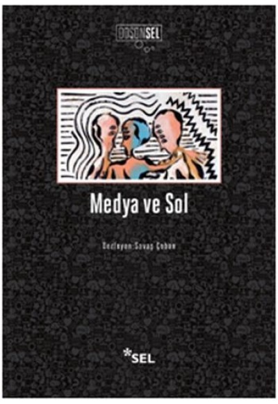 Medya ve Sol