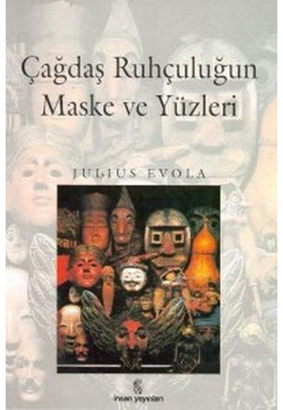 Çağdaş Ruhçuluğun Maske ve Yüzleri