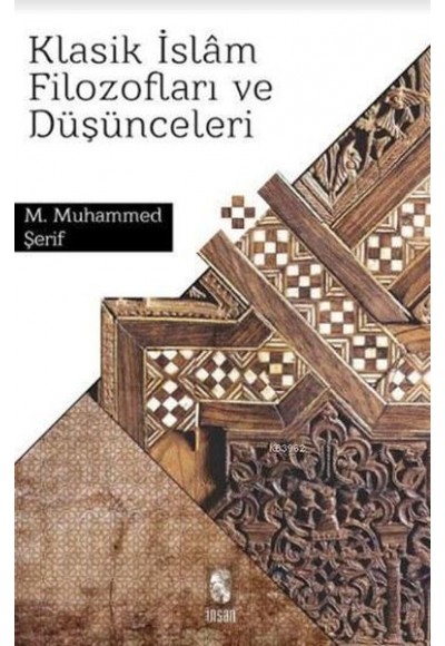 Klasik İslam Filozofları ve Düşünceleri