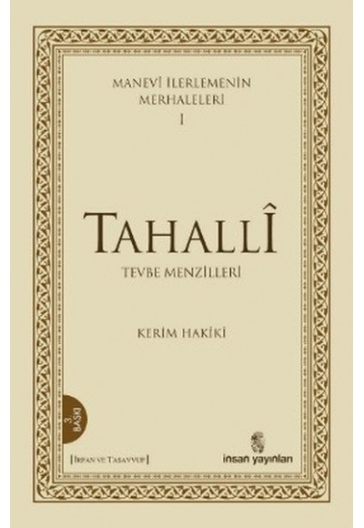Manevi İlerlemenin Merhaleleri 1: Tahalli