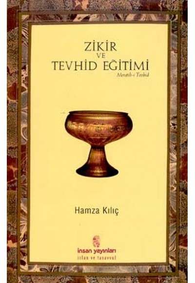 Zikir ve Tevhid Eğitimi