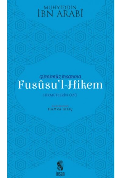 Günümüz İnsanına Fususu'l-Hikem