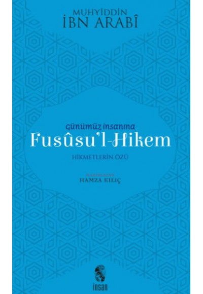 Günümüz İnsanına Fususu'l-Hikem