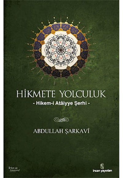 Hikmete Yolculuk  Hikem-i Ataiyye Şerhi