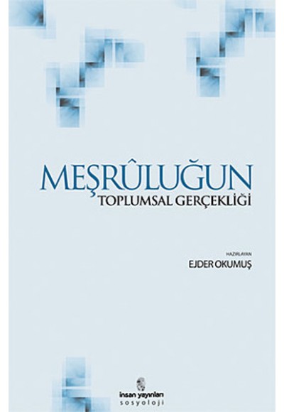 Meşruluğun Toplumsal Gerçekliği