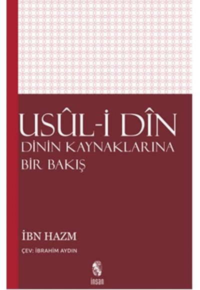 Usul-i Din /  Dinin Kaynaklarına Bir Bakış