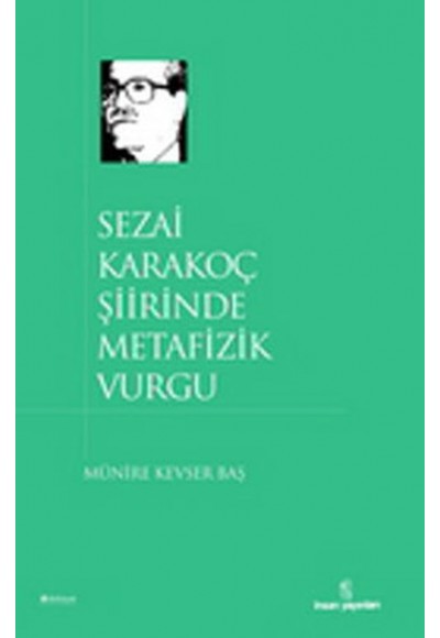 Sezai Karakoç Şiirinde Metafizik Vurgu