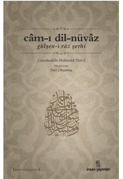 Cam-ı Dil-Nüvaz  Gülşen-i Raz Şerhi