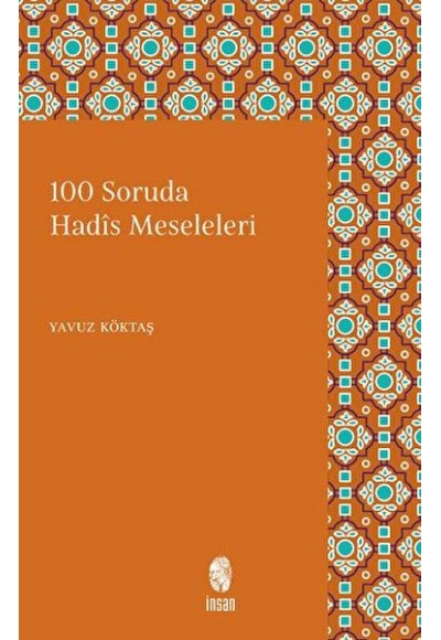 100 Soruda Hadis Meseleleri