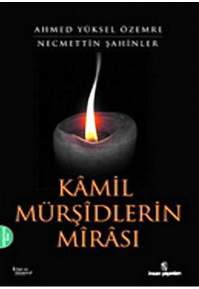 Kamil Mürşidlerin Mirası