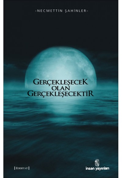 Gerçekleşecek Olan Gerçekleşecektir