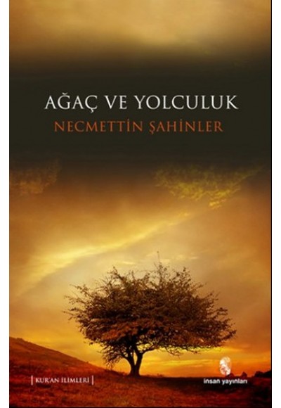 Ağaç ve Yolculuk