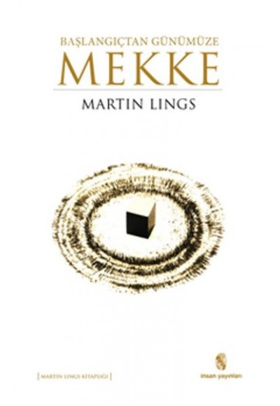 Başlangıçtan Günümüze Mekke