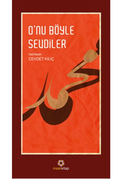O'nu Böyle Sevdiler