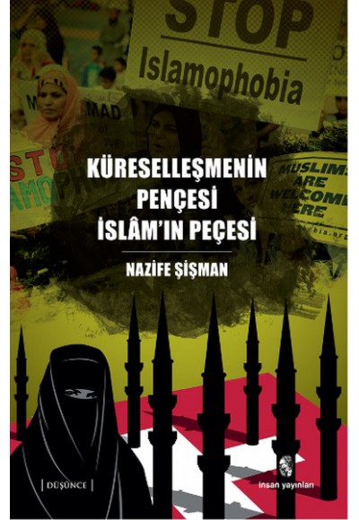 Küreselleşmenin Pençesi İslam'ın Peçesi