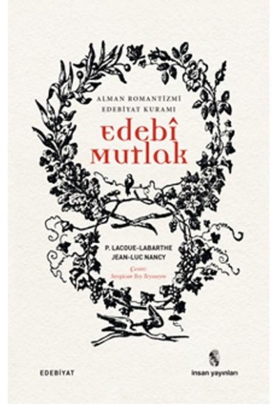 Edebi Mutlak  Alman Romantizmi Edebiyat Kuramı