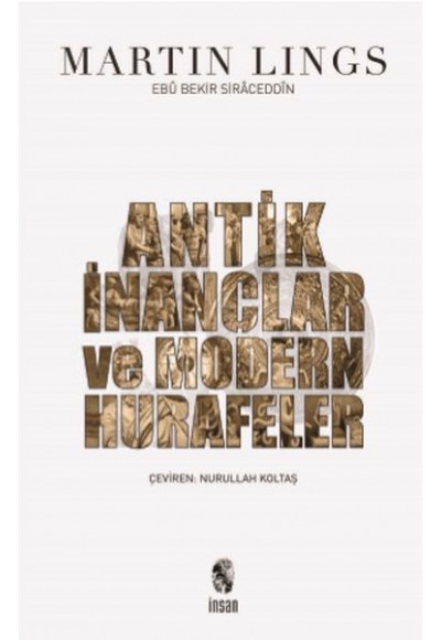 Antik İnançlar ve Modern Hurafeler