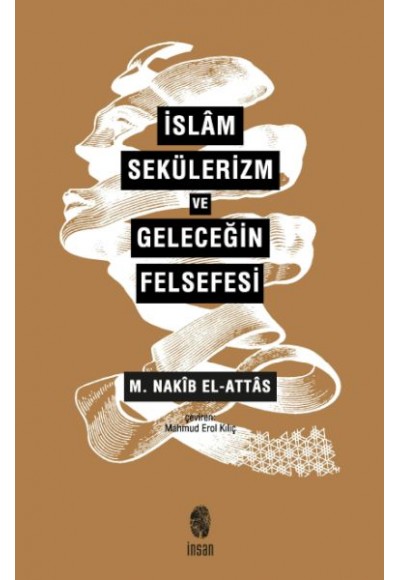 İslam, Sekülerizm ve Geleceğin Felsefesi