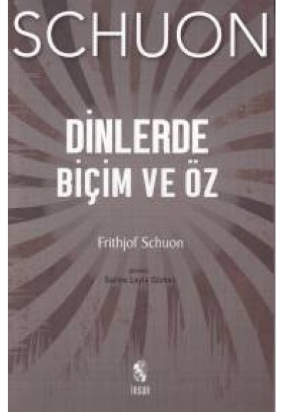 Dinlerde Biçim ve Öz
