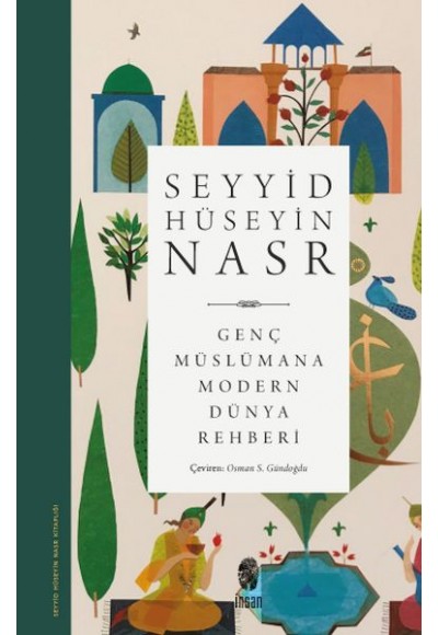 Genç Müslümana Modern Dünya Rehberi