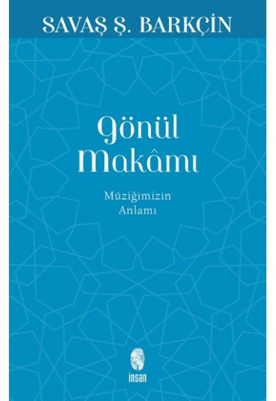 Gönül Makamı - Müziğimizin Anlamı