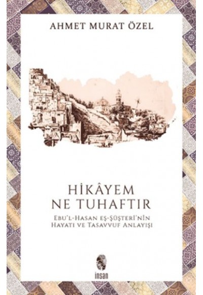 Hikayem Ne Tuhaftır
