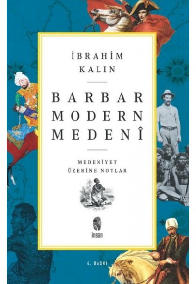 Barbar Modern Medeni - Medaniyet Üzerine Notlar
