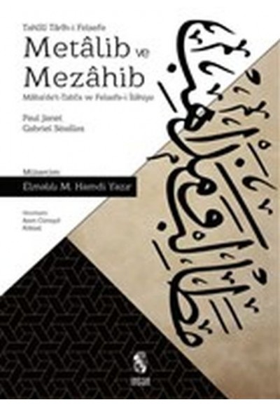 Metalib ve Mezahib - Maba'de't-Tabi'a ve Felsefe-i İlahiye